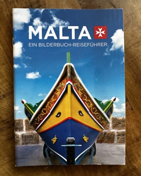 Malta - Ein Bilderbuch-Reiseführer